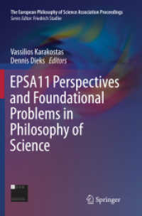 EPSA11 Perspectives and Foundational Problems in Philosophy of Science (The European Philosophy of Science Association Proceedings)