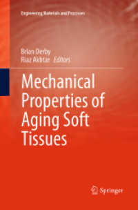 Mechanical Properties of Aging Soft Tissues (Engineering Materials and Processes)