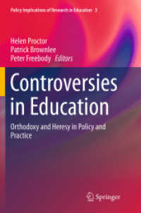 Controversies in Education : Orthodoxy and Heresy in Policy and Practice (Policy Implications of Research in Education)