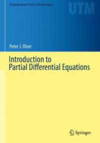 Introduction to Partial Differential Equations (Undergraduate Texts in Mathematics) （Softcover reprint of the original 1st ed. 2014. 2016. xxv, 636 S. XXV,）