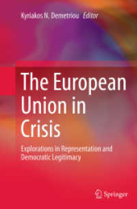 The European Union in Crisis : Explorations in Representation and Democratic Legitimacy