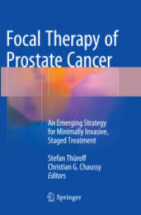 Focal Therapy of Prostate Cancer : An Emerging Strategy for Minimally Invasive, Staged Treatment