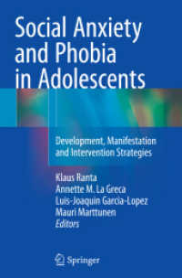 Social Anxiety and Phobia in Adolescents : Development, Manifestation and Intervention Strategies