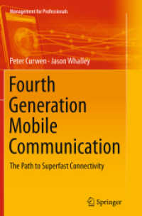 Fourth Generation Mobile Communication : The Path to Superfast Connectivity (Management for Professionals)