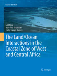 The Land/Ocean Interactions in the Coastal Zone of West and Central Africa (Estuaries of the World)