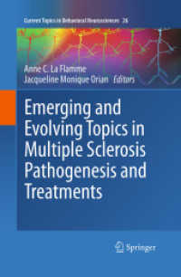 Emerging and Evolving Topics in Multiple Sclerosis Pathogenesis and Treatments (Current Topics in Behavioral Neurosciences)