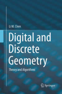 Digital and Discrete Geometry : Theory and Algorithms