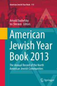 American Jewish Year Book 2013 : The Annual Record of the North American Jewish Communities (American Jewish Year Book)