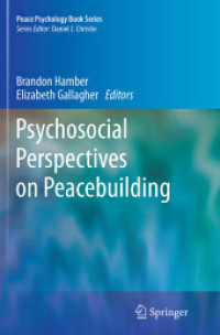 Psychosocial Perspectives on Peacebuilding (Peace Psychology Book Series)