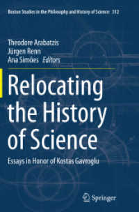 Relocating the History of Science : Essays in Honor of Kostas Gavroglu (Boston Studies in the Philosophy and History of Science)