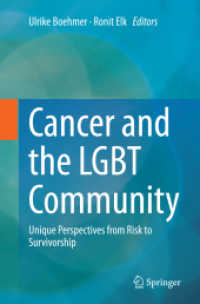 Cancer and the LGBT Community : Unique Perspectives from Risk to Survivorship