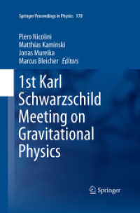 1st Karl Schwarzschild Meeting on Gravitational Physics (Springer Proceedings in Physics)