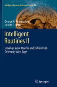 Intelligent Routines II : Solving Linear Algebra and Differential Geometry with Sage (Intelligent Systems Reference Library)