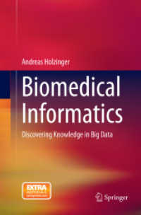 Biomedical Informatics : Discovering Knowledge in Big Data
