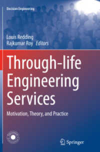 Through-life Engineering Services : Motivation, Theory, and Practice (Decision Engineering)