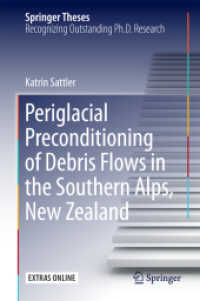 Periglacial Preconditioning of Debris Flows in the Southern Alps, New Zealand (Springer Theses)