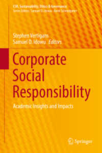 CSRへの学術的知見と影響力<br>Corporate Social Responsibility : Academic Insights and Impacts (Csr, Sustainability, Ethics & Governance)