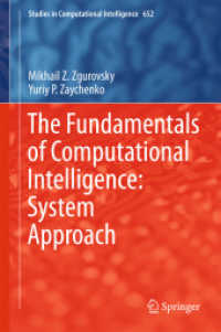 The Fundamentals of Computational Intelligence: System Approach (Studies in Computational Intelligence)