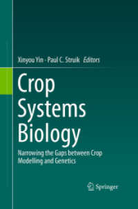 Crop Systems Biology : Narrowing the gaps between crop modelling and genetics