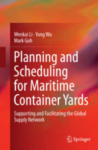 Planning and Scheduling for Maritime Container Yards : Supporting and Facilitating the Global Supply Network