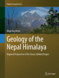 Geology of the Nepal Himalaya : Regional Perspective of the Classic Collided Orogen (Regional Geology Reviews)