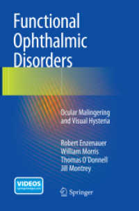 Functional Ophthalmic Disorders : Ocular Malingering and Visual Hysteria
