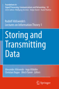 Storing and Transmitting Data : Rudolf Ahlswede's Lectures on Information Theory 1 (Foundations in Signal Processing, Communications and Networking)