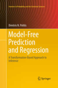 Model-Free Prediction and Regression : A Transformation-Based Approach to Inference (Frontiers in Probability and the Statistical Sciences)