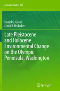 Late Pleistocene and Holocene Environmental Change on the Olympic Peninsula, Washington (Ecological Studies)