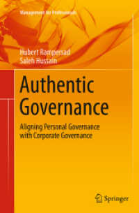 Authentic Governance : Aligning Personal Governance with Corporate Governance (Management for Professionals)