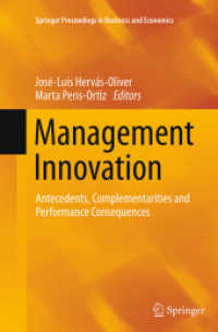 Management Innovation : Antecedents, Complementarities and Performance Consequences (Springer Proceedings in Business and Economics)