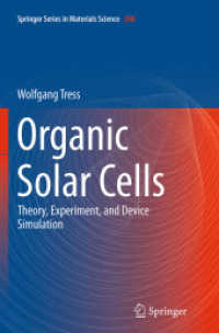 Organic Solar Cells : Theory, Experiment, and Device Simulation (Springer Series in Materials Science)
