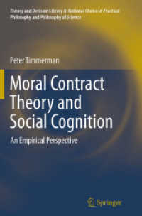 Moral Contract Theory and Social Cognition : An Empirical Perspective (Theory and Decision Library A:)