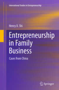 Entrepreneurship in Family Business : Cases from China (International Studies in Entrepreneurship) （Softcover reprint of the original 1st ed. 2014）