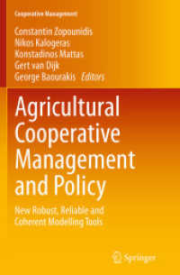 Agricultural Cooperative Management and Policy : New Robust, Reliable and Coherent Modelling Tools (Cooperative Management)