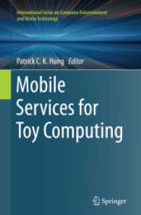 Mobile Services for Toy Computing (International Series on Computer, Entertainment and Media Technology)