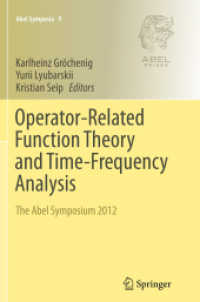 Operator-Related Function Theory and Time-Frequency Analysis : The Abel Symposium 2012 (Abel Symposia)