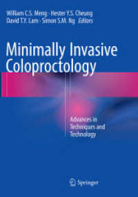 Minimally Invasive Coloproctology : Advances in Techniques and Technology