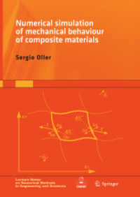 Numerical Simulation of Mechanical Behavior of Composite Materials (Lecture Notes on Numerical Methods in Engineering and Sciences)
