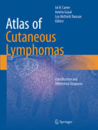 Atlas of Cutaneous Lymphomas : Classification and Differential Diagnosis