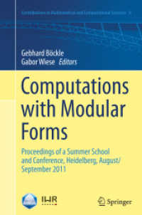 Computations with Modular Forms : Proceedings of a Summer School and Conference, Heidelberg, August/September 2011 (Contributions in Mathematical and Computational Sciences)