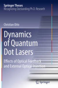 Dynamics of Quantum Dot Lasers : Effects of Optical Feedback and External Optical Injection (Springer Theses)