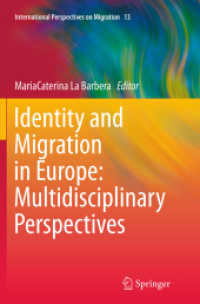 Identity and Migration in Europe: Multidisciplinary Perspectives (International Perspectives on Migration)