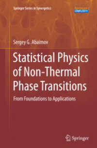Statistical Physics of Non-Thermal Phase Transitions : From Foundations to Applications (Springer Series in Synergetics)