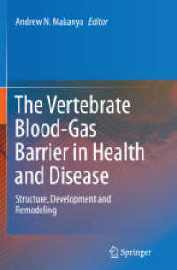 The Vertebrate Blood-Gas Barrier in Health and Disease : Structure, Development and Remodeling