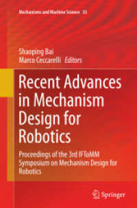 Recent Advances in Mechanism Design for Robotics : Proceedings of the 3rd IFToMM Symposium on Mechanism Design for Robotics (Mechanisms and Machine Science)