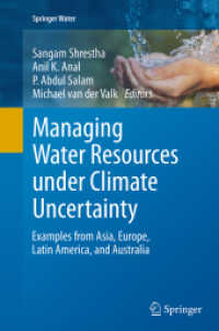 Managing Water Resources under Climate Uncertainty : Examples from Asia, Europe, Latin America, and Australia (Springer Water)