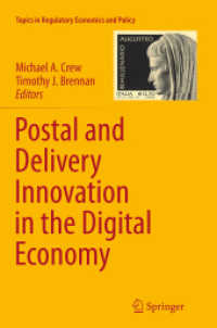 Postal and Delivery Innovation in the Digital Economy (Topics in Regulatory Economics and Policy)