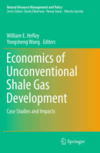 Economics of Unconventional Shale Gas Development : Case Studies and Impacts (Natural Resource Management and Policy)