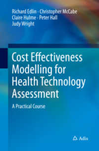 Cost Effectiveness Modelling for Health Technology Assessment : A Practical Course